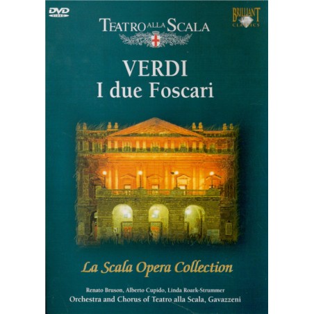 VERDI - Gavazzeni - I due Foscari, opéra en trois actes